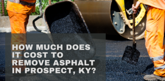 How Much Does It Cost to Remove Asphalt in Prospect, KY